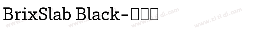 BrixSlab Black字体转换 BrixSlab Black字体转换
